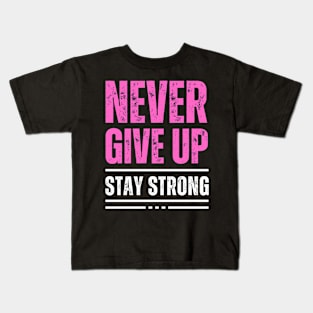 Keep going. Never give up Kids T-Shirt